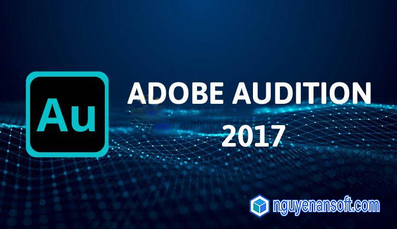 Hướng dẫn cài đặt Adobe Audition 2017 – Full Link Google Drive