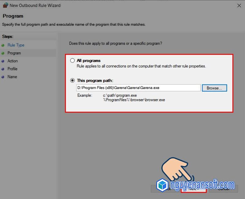 Chọn vào phần This program path: > Chọn vào Browse... và tìm đến nơi chứa tập tin thực thi EXE của phần mềm muốn chặn và nhấn Next