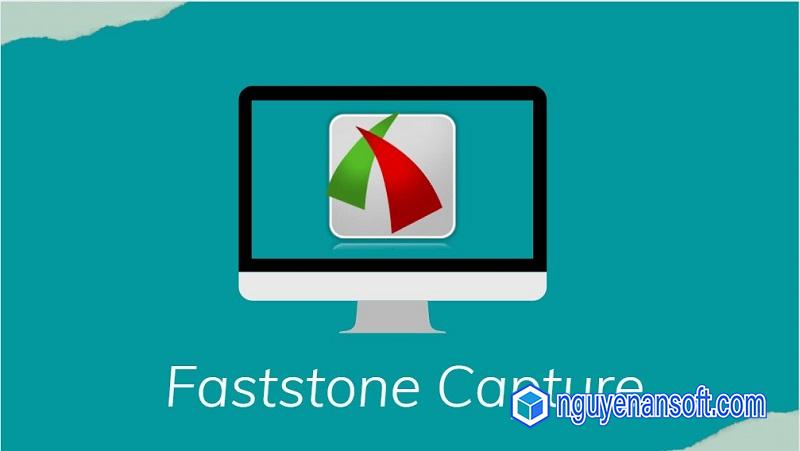 Tải Faststone Capture Full 2025