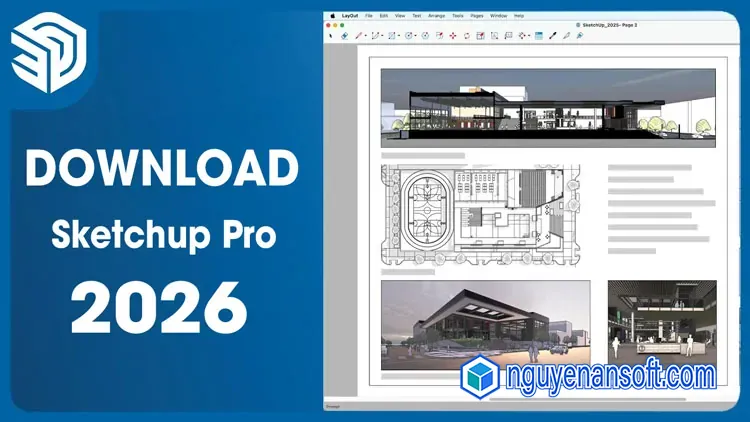Phần mềm đồ họa Download SketchUp Pro 2026 v26.0.429 – Thiết kế nội thất, xây dựng